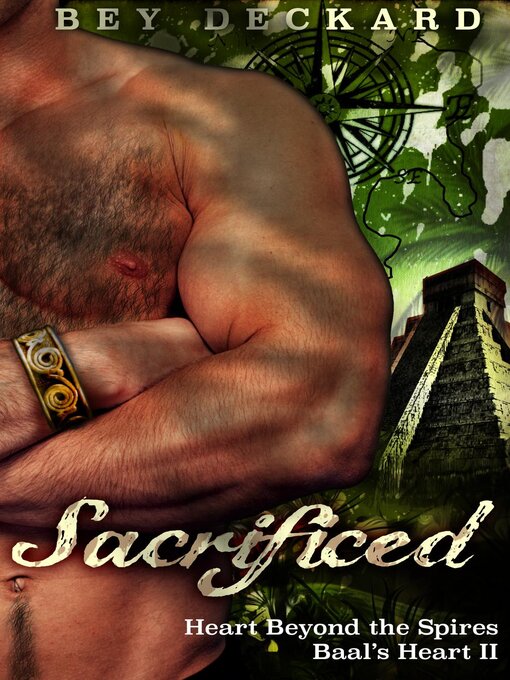 Title details for Sacrificed by Bey Deckard - Available